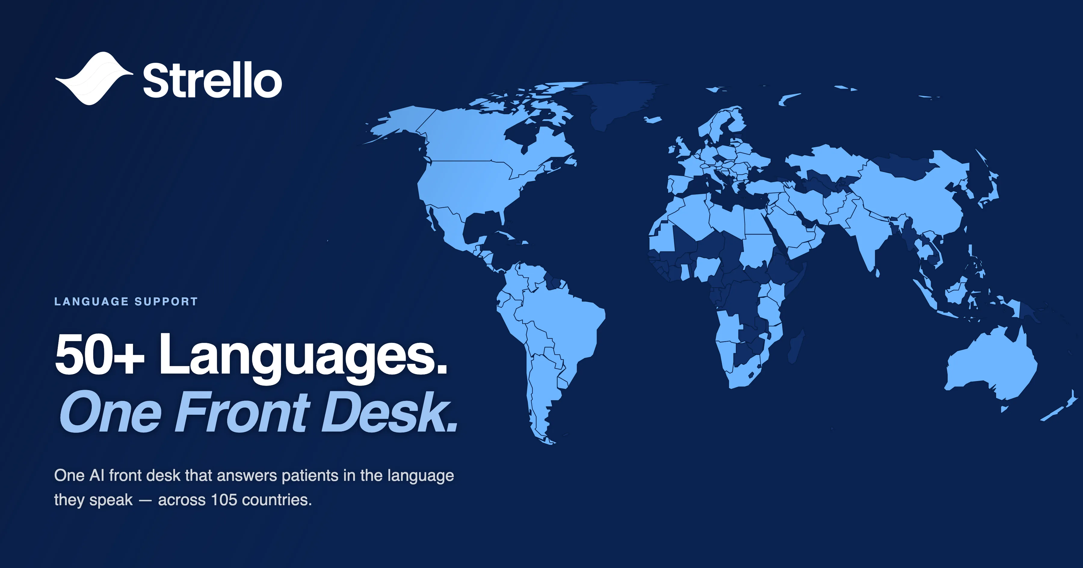 Strello supports 50+ languages across 105 countries — one AI front desk.